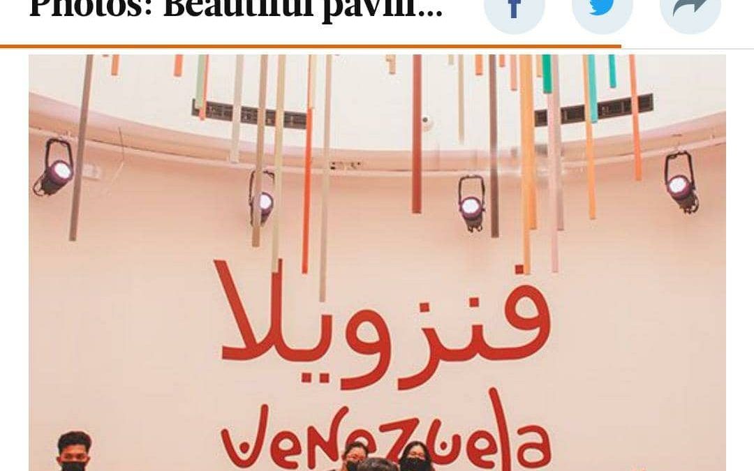 El Pabellón de Venezuela fue incluido entre los 13 más bellos de la Expo 2020 Dubái